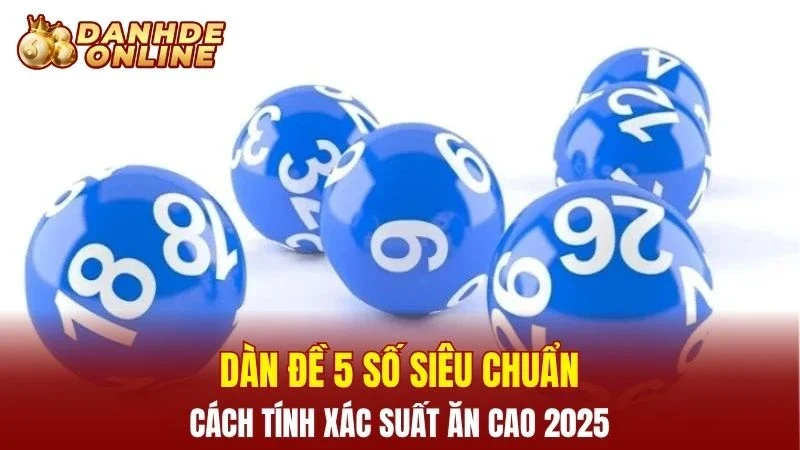 dàn đề 5 số