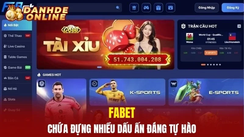 Fabet chứa đựng nhiều dấu ấn đáng tự hào