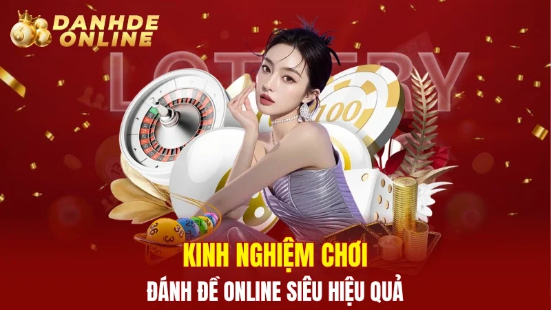 tong-hop-cac-tip-choi-lo-de-truc-tuyen-huu-dung